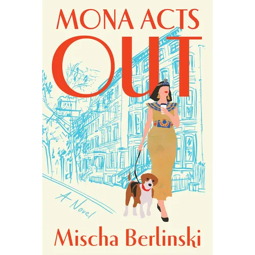Mona Acts Out