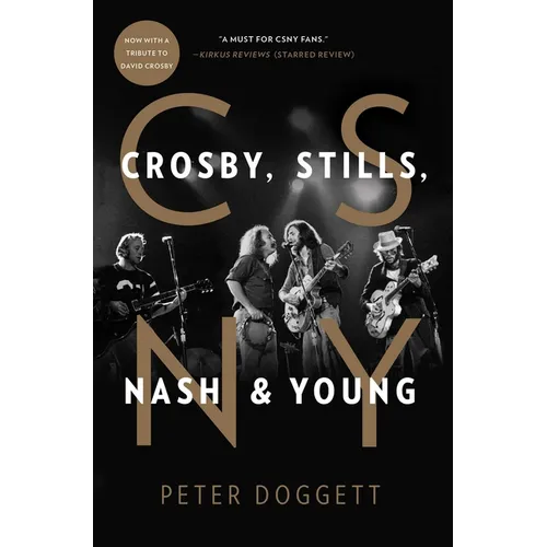 CSNY: Crosby, Stills, Nash and Young