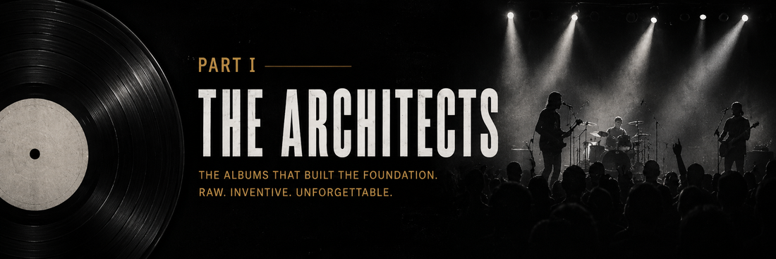 25 Essential Debut Albums Every Vinyl Collector Should Own - Part I: The Architects
