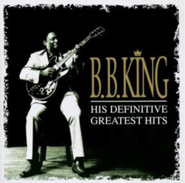 B.B. King - His Definitive Greatest Hits - CD