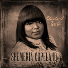 Shemekia Copeland - Uncivil War - LP Vinyl