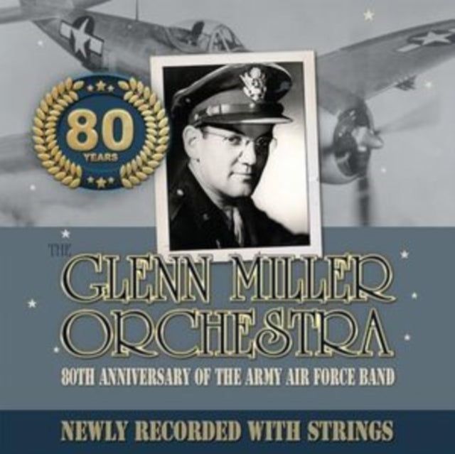 Glenn Orchestra Miller - 80Th Anniversary Of The Army Air Force Band - CD