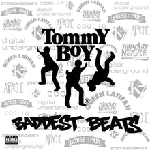 Tommy Boy's Baddest Beats (140G)