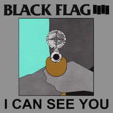 Black Flag - I Can See You - 12 Inch Vinyl