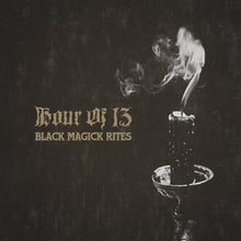 Hour Of 13 - Black Magick Rites - LP Vinyl