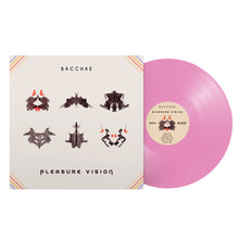 Bacchae - 'Pleasure Vision'