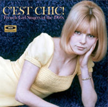 Various Artists - C'est Chic: French Girl Singers Of The 1960'S / Var - CD