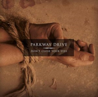 Parkway Drive - Don't Close Your Eyes - CD