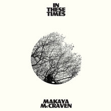Makaya Mccraven - In These Times - CD