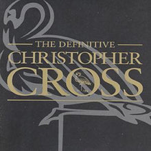 Christopher Cross - Definitive Christopher Cross - CD