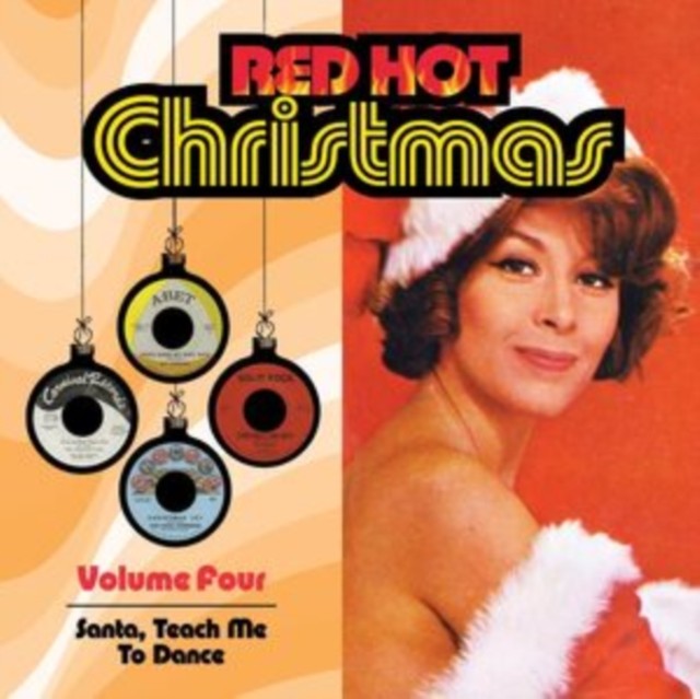 Red Hot Christmas, Vol. 4-Santa, Teach Me To Dance