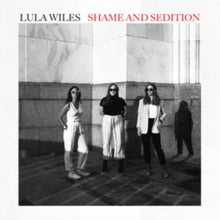 Lula Wiles - Shame & Sedition - CD