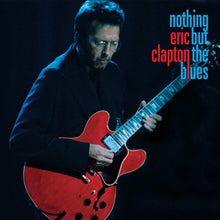 Eric Clapton - Nothing But The Blues (2LP/2CD/Blu-Ray/Book/Extras)