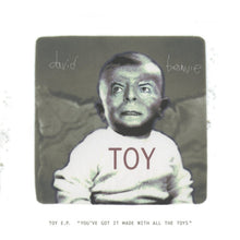 David Bowie - Toy E.P. (You've Got It Made With All The Toys) - 10 Inch Vinyl