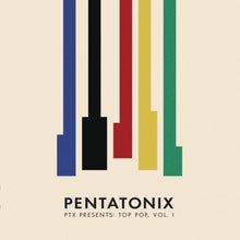Pentatonix - Ptx Presents: Top Pop, Vol. I (150G/Dl Code) - LP Vinyl
