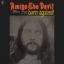 Amigo The Devil - Born Against - LP Vinyl
