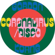Gordan Koang - Coronavirus / Disco - LP Vinyl