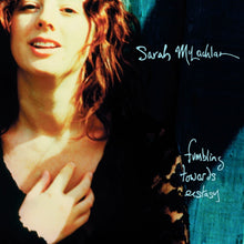 Sarah Mclachlan - Fumbling Towards Ecstasy (140G) - LP Vinyl