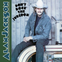 Alan Jackson - Don’T Rock The Jukebox - LP Vinyl