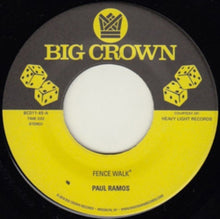 Ulysses Paul/Crockett Ramos - Fence Walk/Funky Resurgence - 7 Inch Vinyl