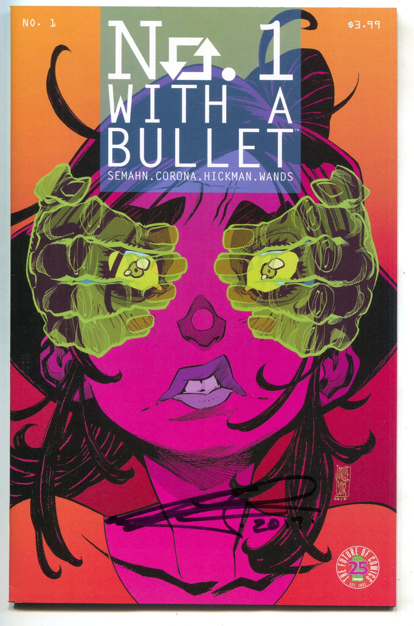 No. 1 With A Bullet 1 Image 2017 NM Signed Jacob Semahn Golden Apple Comics LTD 50
