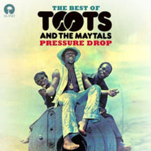Pressure Drop: Best Of Toots & The Maytals