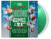 Various Artists - Greatest Christmas Songs Of The 21St Century (2LP/180G/1-Green/2-White Vinyl)