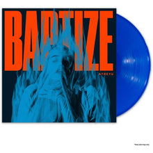 Baptize (Blue LP Vinyl)