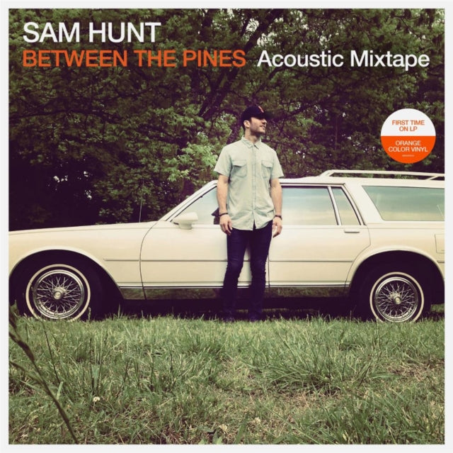 Sam Hunt - Between The Pines (Acoustic Mixtape) (Orange Vinyl/2LP)