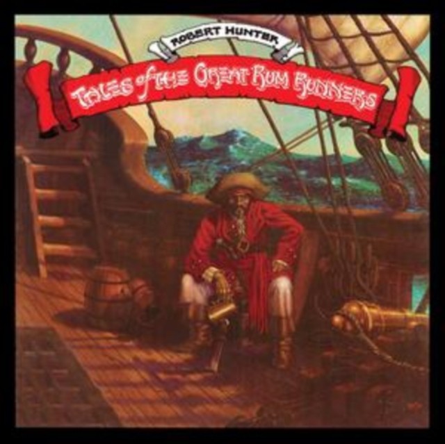Tales Of The Great Rum Runners (Deluxe Edition/2LP)