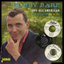 Bobby Bare - 100% All American-Singles As & Bs 1956-62 - CD