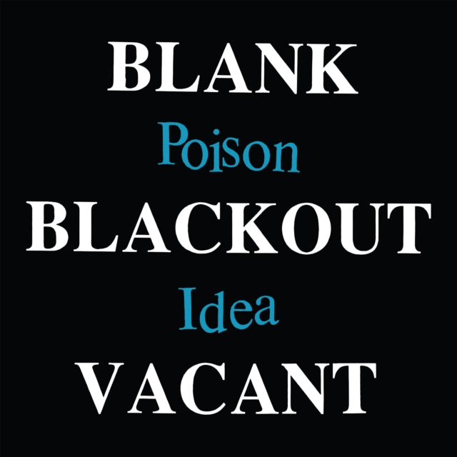 Poison Idea - Blank Blackout Vacant - LP Vinyl