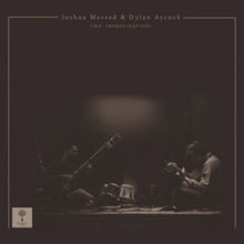 Dylan Golden & Joshua Massad Aycock - Two Improvisations - LP Vinyl