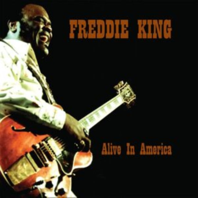 Freddie King - Alive In America (2CD)