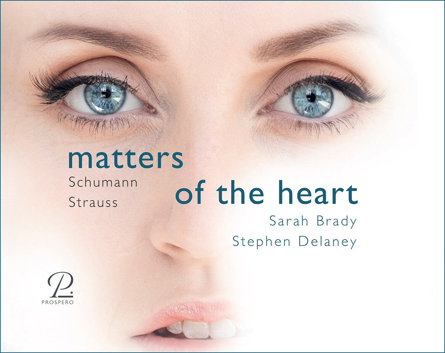 Schumann & Strauss: Matters Of The Heart - A Journey Through A Woman´S Love & Life