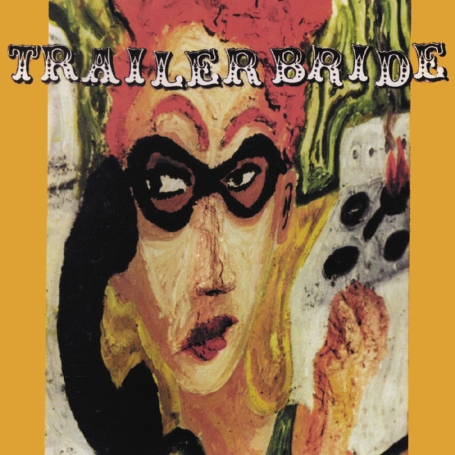 Trailer Bride (25Th Anniversary) (Cloudy Orange LP Vinyl)