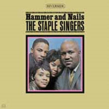 Staple Singers - Hammer & Nails - LP Vinyl