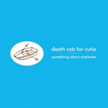 Death Cab For Cutie - Something About Airplanes - LP Vinyl