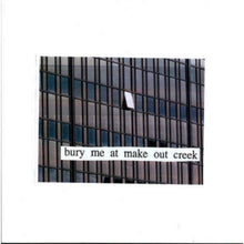 Bury Me At Makeout Creek