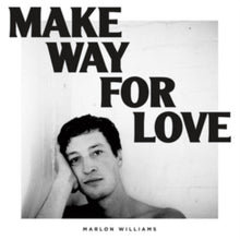 Marlon Williams - Make Way For Love - LP Vinyl
