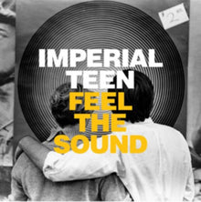 Imperial Teen - Feel The Sound - LP Vinyl