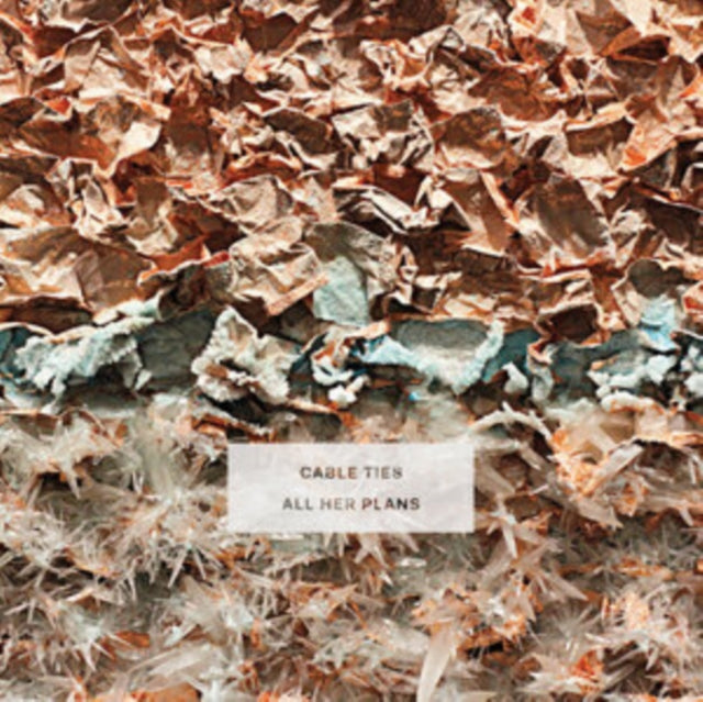 Cable Ties - All Her Plans - LP Vinyl