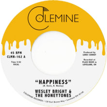 Wesley & The Honeytones Bright - Happiness - 7 Inch Vinyl