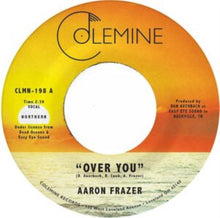 Aaron Frazer - Over You - 7 Inch Vinyl