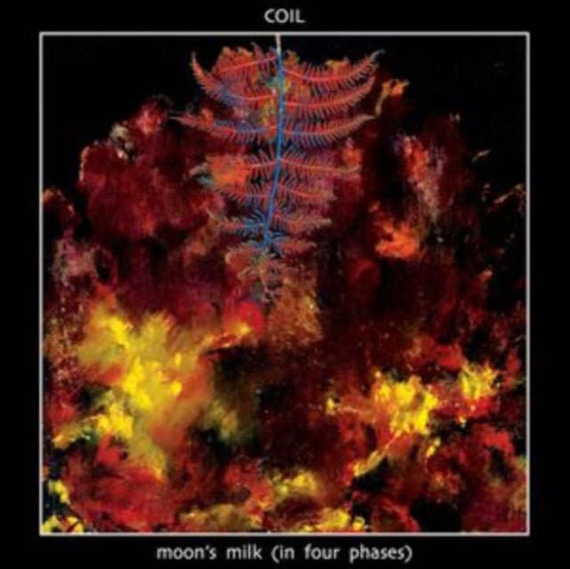 Coil - Moon's Milk (In Four Phases) - CD
