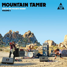Mountain Tamer - Mountain Tamer Live In The Mojave Desert Volume 5 - LP Vinyl