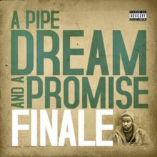 Finale - Pipe Dream & A Promise Instrumentals (2LP)