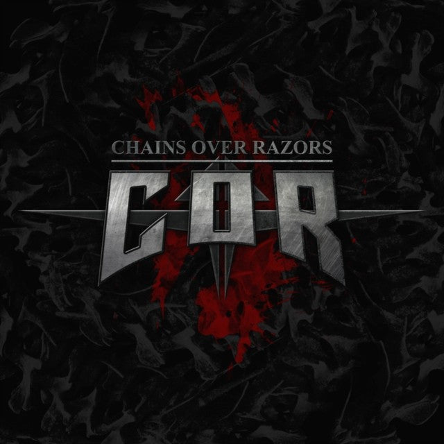 Chains Over Razors (X)