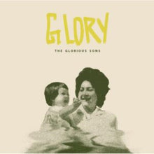 Glorious Sons - Glory (Bone Color LP Vinyl)