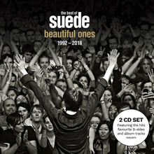Beautiful Ones: The Best Of Suede 1992 - 2018 (2CD)